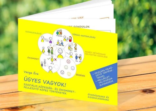 Ügyes vagyok! Társas képesség-, kommunikáció- és önismeret-fejlesztő képes történetek